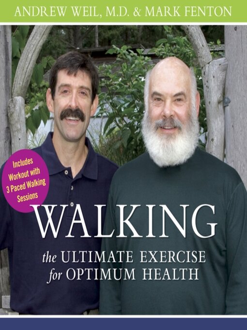 Title details for Walking by Andrew Weil, MD - Available